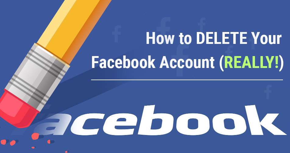 Delete facebook account or any social media account